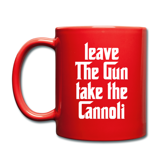 Leave The Gun Take The Cannolis Full Color Mug 11 oz - red