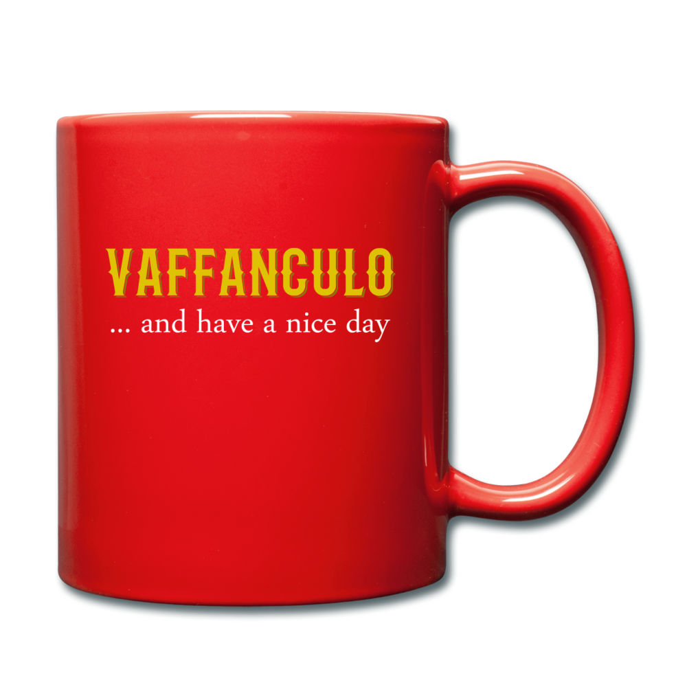 Vaffanculo... and have a nice day Full Color Mug 11 oz - red