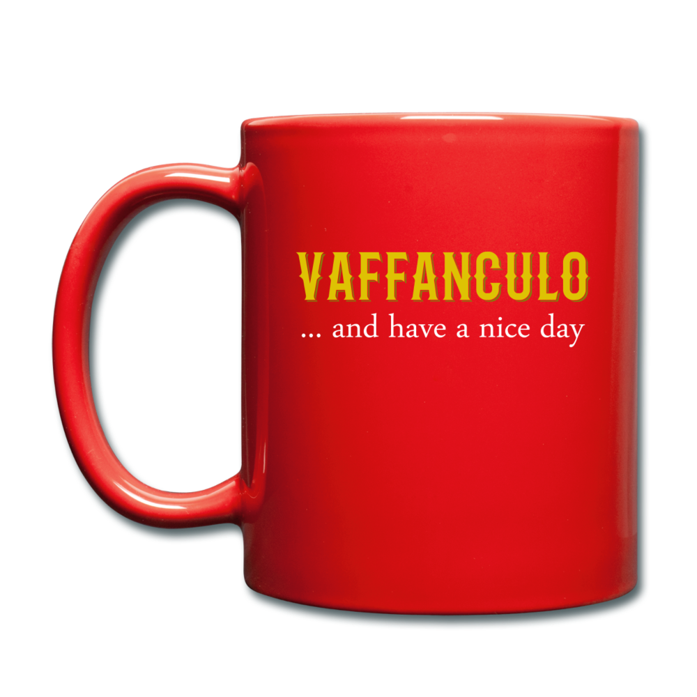 Vaffanculo... and have a nice day Full Color Mug 11 oz - red