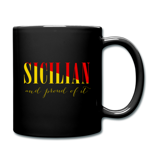Sicilian and proud of it Full Color Mug 11 oz - black