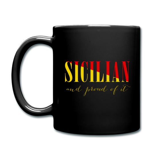 Sicilian and proud of it Full Color Mug 11 oz - black