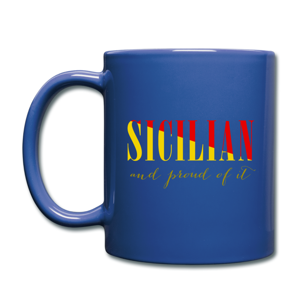 Sicilian and proud of it Full Color Mug 11 oz - royal blue