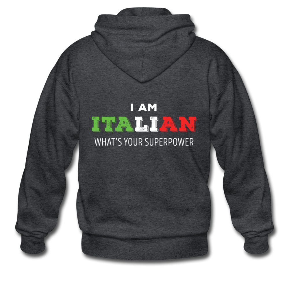 I am Italian what's your superpower? Unisex ZIP Hoodie - black