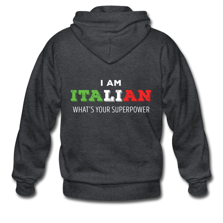 I am Italian what's your superpower? Unisex ZIP Hoodie - deep heather