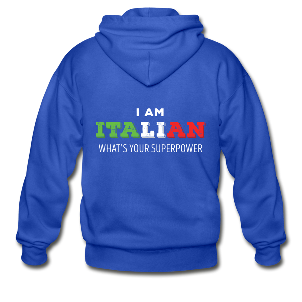 I am Italian what's your superpower? Unisex ZIP Hoodie - royal blue