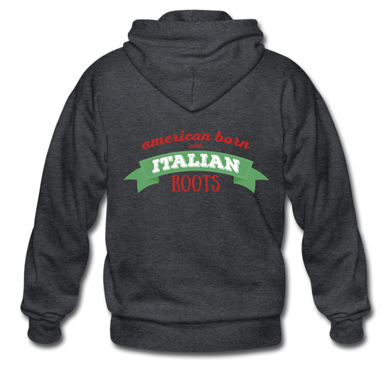 American born with Italian roots Unisex ZIP Hoodie - deep heather