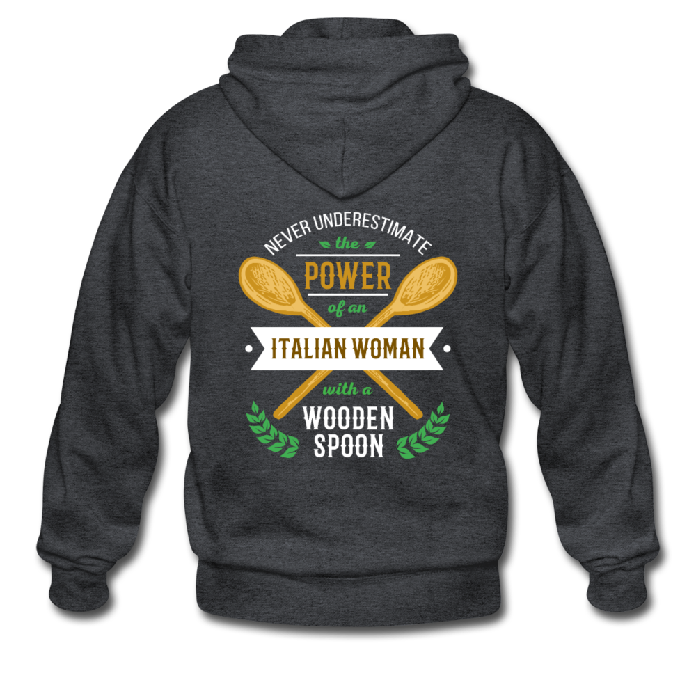 Never underestimate the power of an Italian woman with a wooden spoon Unisex ZIP Hoodie - deep heather