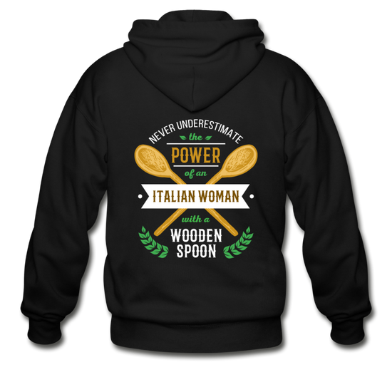 Never underestimate the power of an Italian woman with a wooden spoon Unisex ZIP Hoodie - black