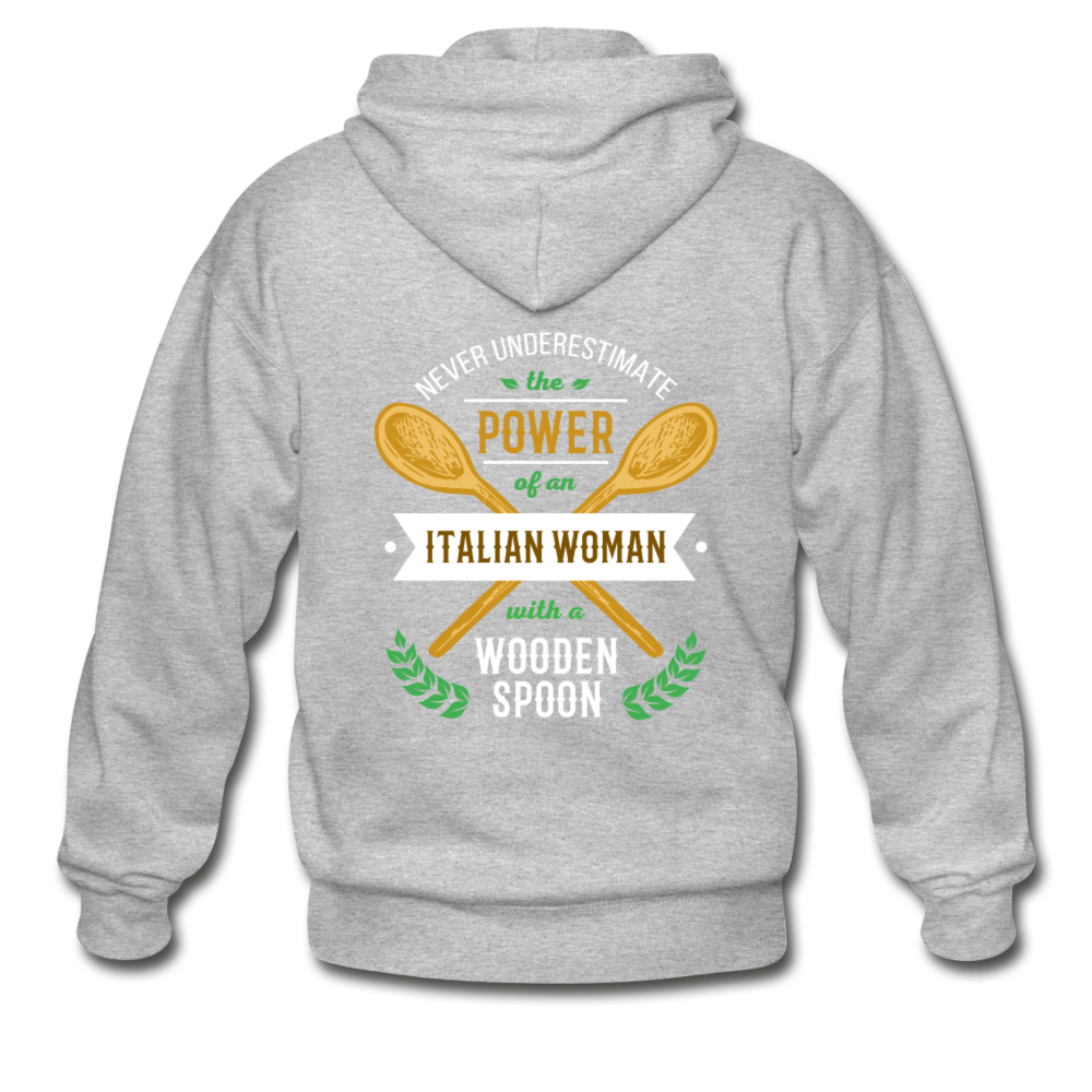 Never underestimate the power of an Italian woman with a wooden spoon Unisex ZIP Hoodie - heather gray