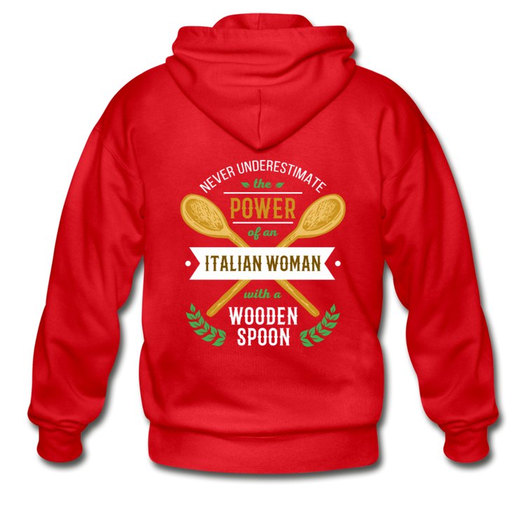 Never underestimate the power of an Italian woman with a wooden spoon Unisex ZIP Hoodie - red