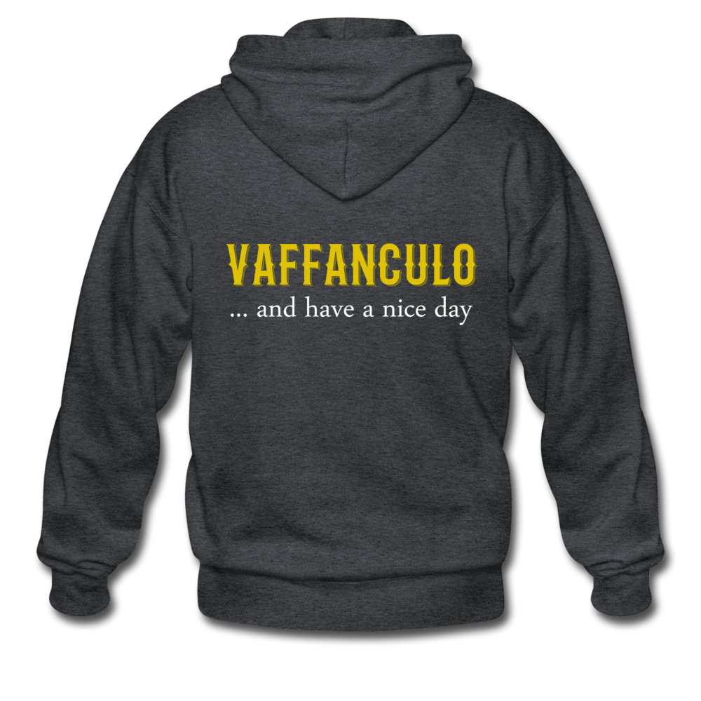 Vaffanculo... and have a nice day Unisex ZIP Hoodie - deep heather