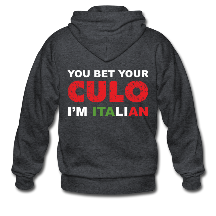 You bet your culo I'm Italian Unisex ZIP Hoodie - deep heather