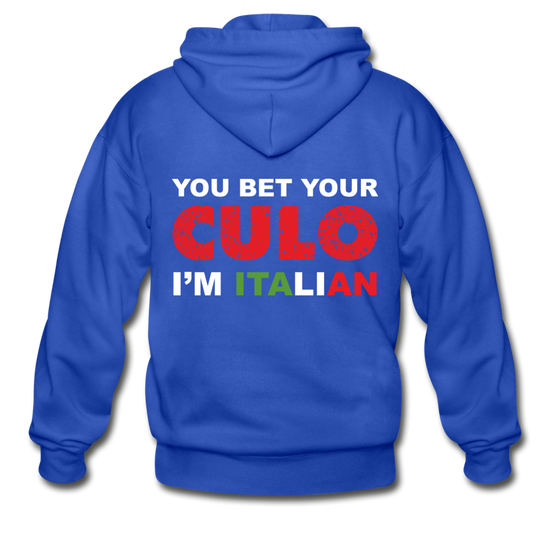 You bet your culo I'm Italian Unisex ZIP Hoodie - royal blue