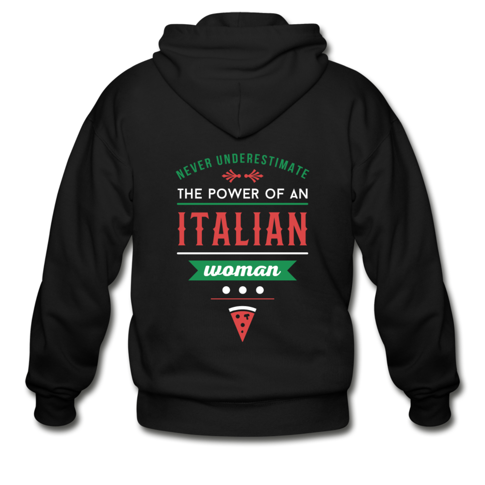 Never underestimate the power of an Italian woman Unisex ZIP Hoodie - black
