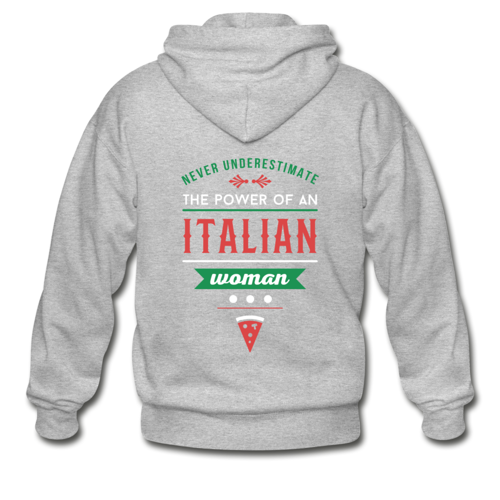 Never underestimate the power of an Italian woman Unisex ZIP Hoodie - heather gray