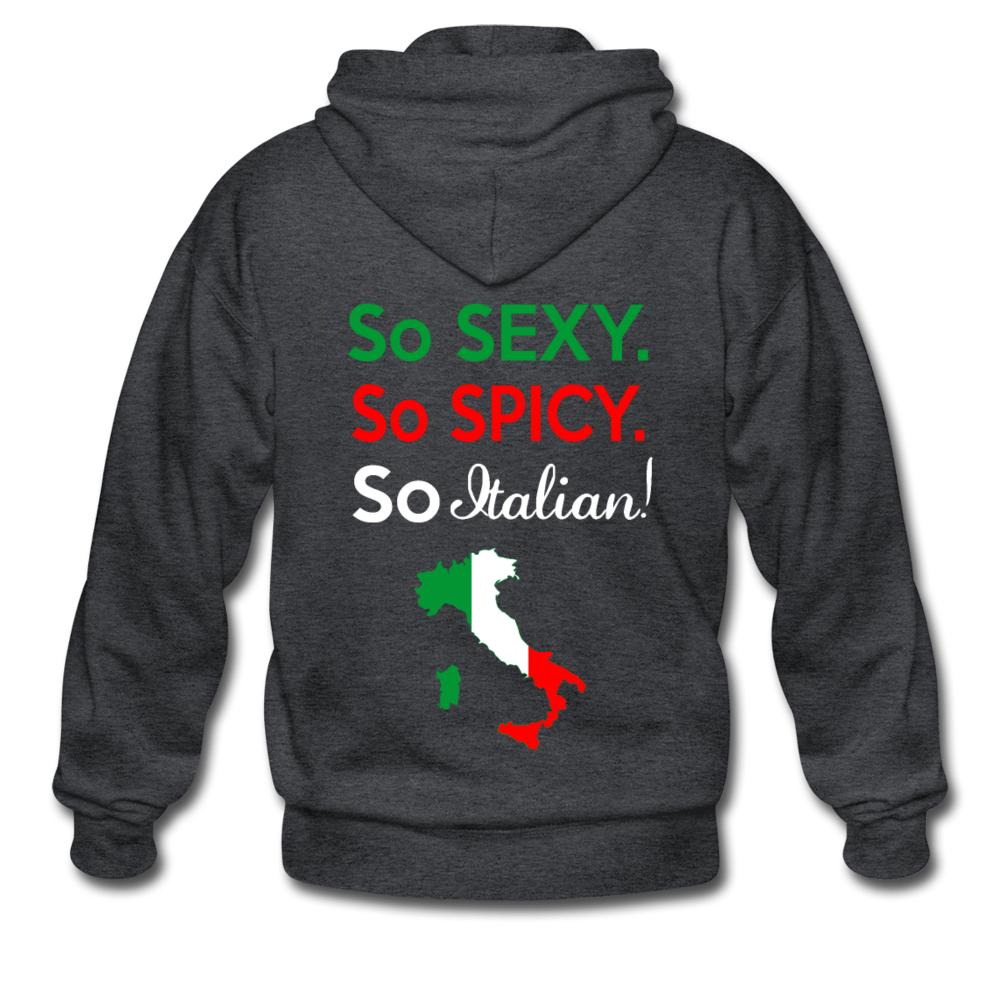 So sexy, So Italian Unisex ZIP Hoodie - deep heather