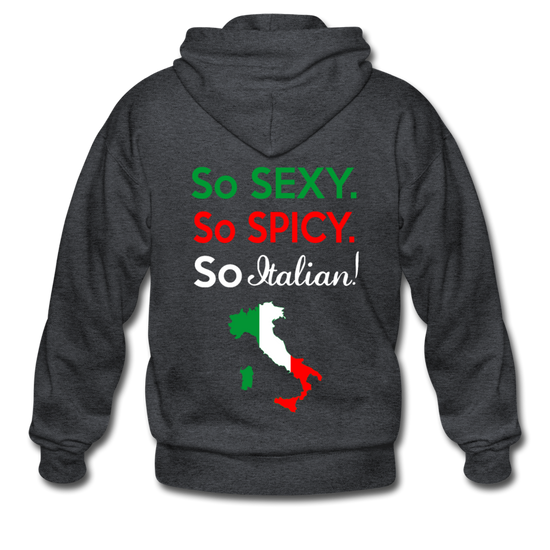 So sexy, So Italian Unisex ZIP Hoodie - deep heather