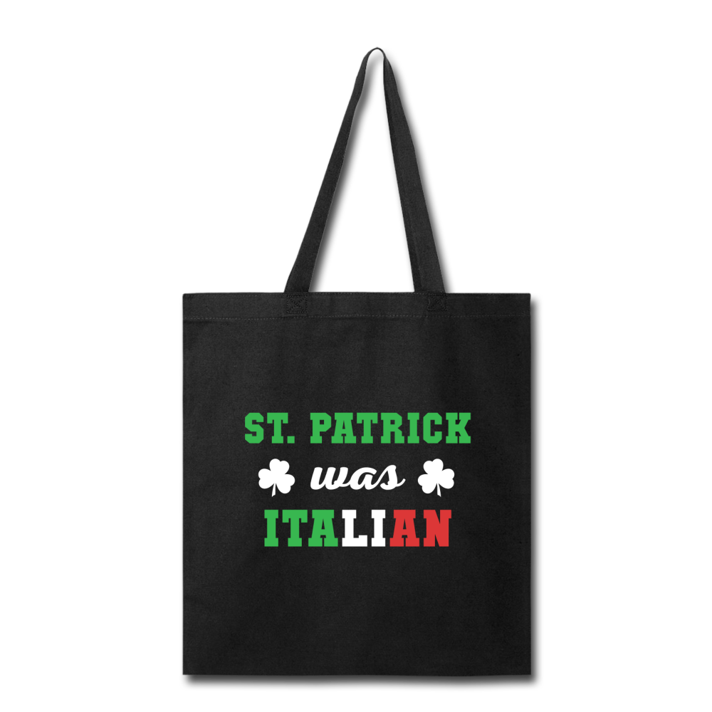 St. Patrick was Italian Cotton Tote Bag - black