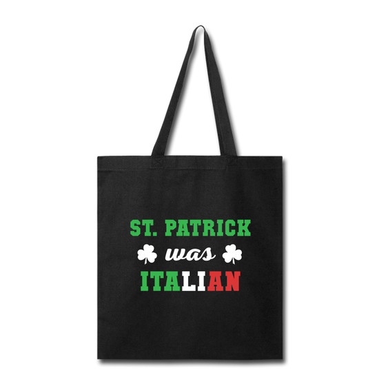 St. Patrick was Italian Cotton Tote Bag - black