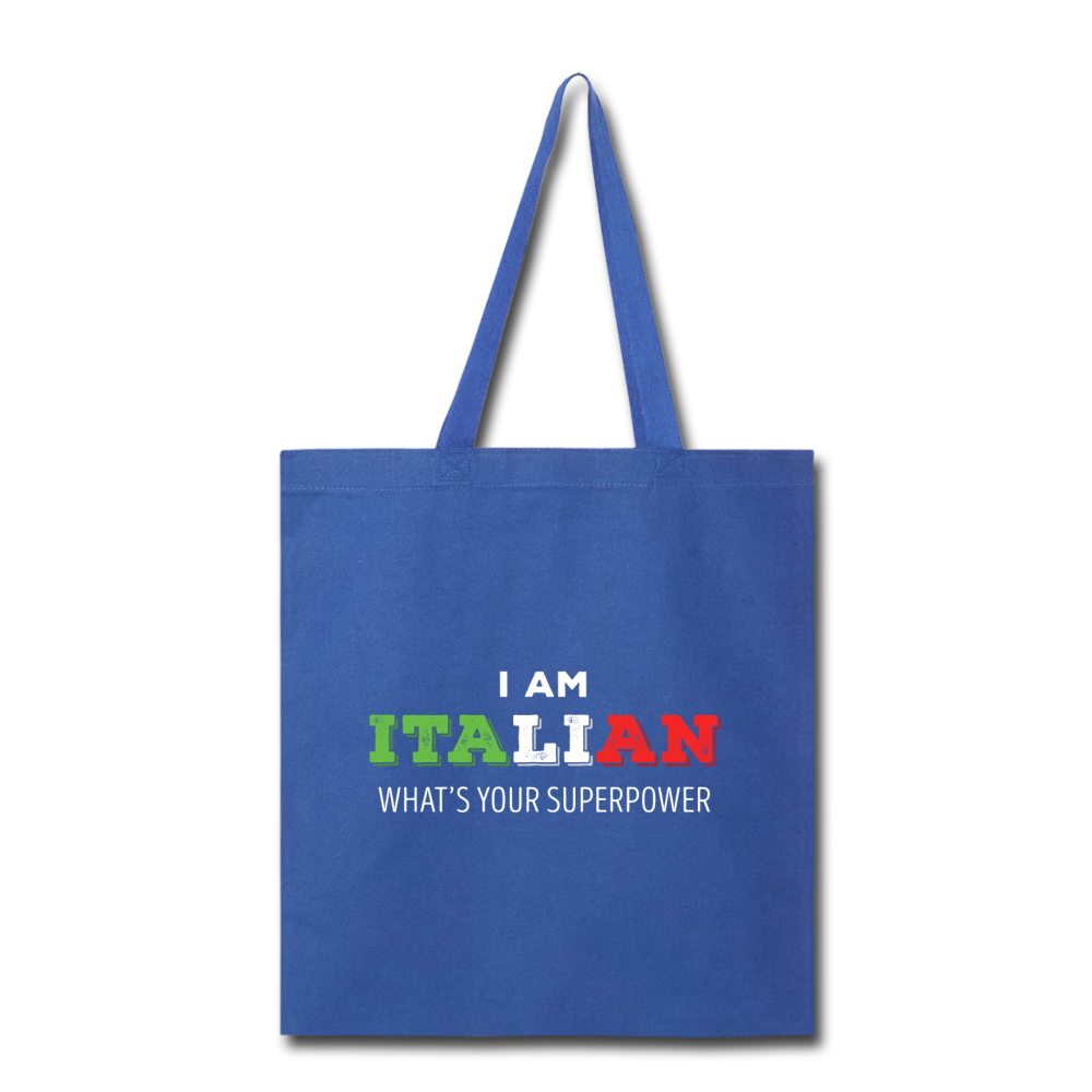 I am Italian what's your superpower? Cotton Tote Bag - royal blue