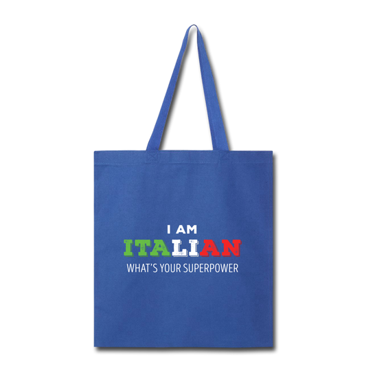 I am Italian what's your superpower? Cotton Tote Bag - royal blue