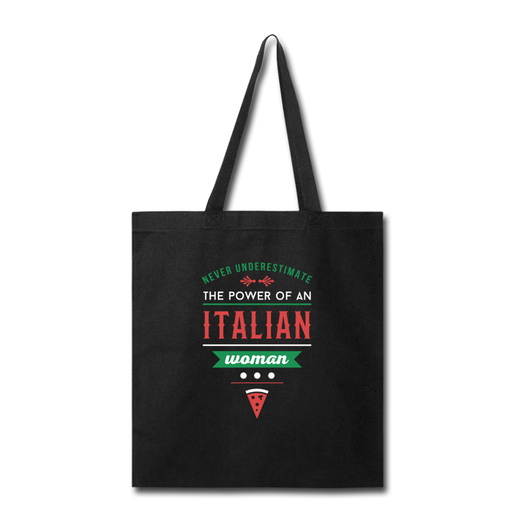 Never underestimate the power of an Italian woman Cotton Tote Bag - black