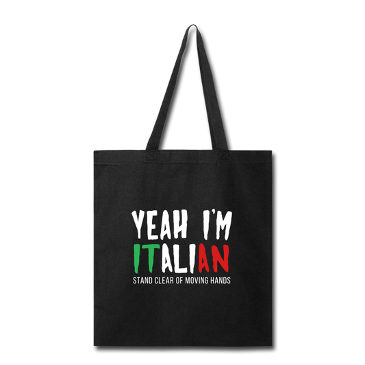 Yeah I'm Italian Cotton Tote Bag - black