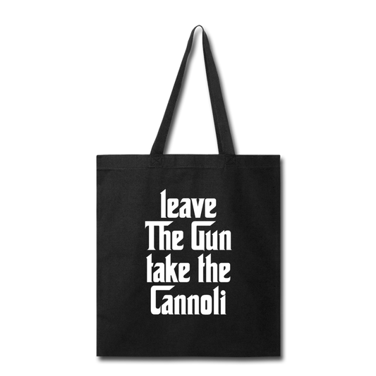 Leave The Gun Take The Cannoli Cotton Tote Bag - black