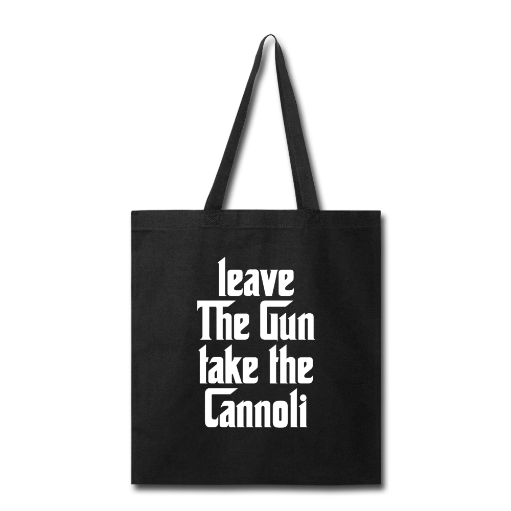 Leave The Gun Take The Cannoli Cotton Tote Bag - black