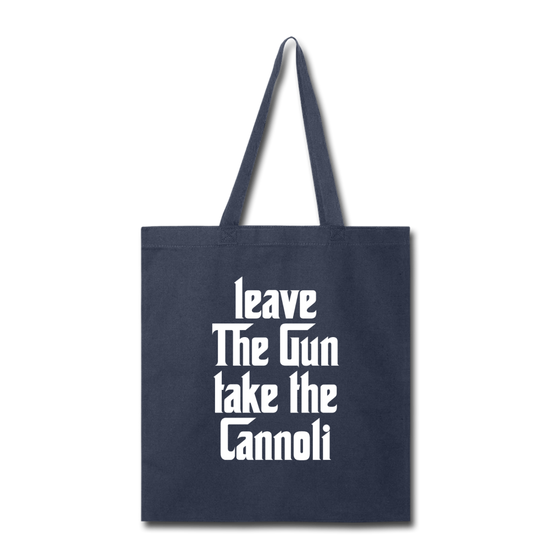 Leave The Gun Take The Cannoli Cotton Tote Bag - navy