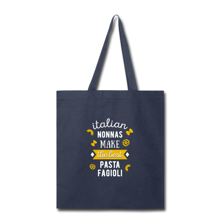 Italian nonnas make the best pasta fagioli Cotton Tote Bag - navy