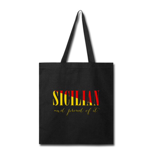 Sicilian and proud of it Cotton Tote Bag - black