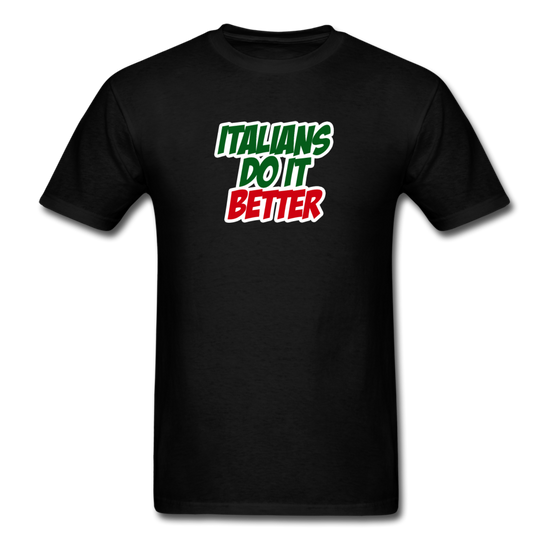 Italians do it better 2 T-shirt - black