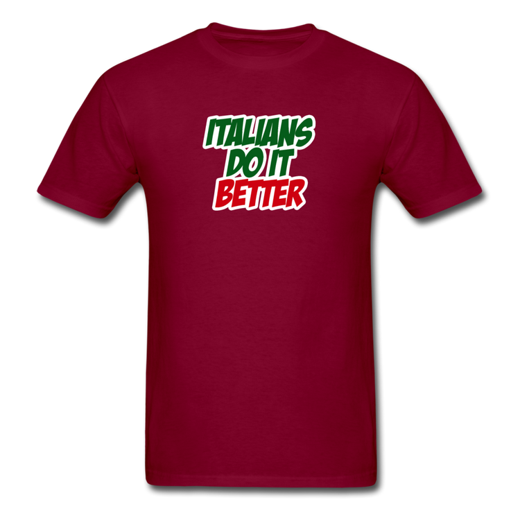 Italians do it better 2 T-shirt - burgundy