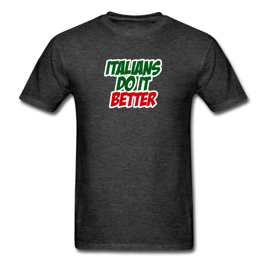 Italians do it better 2 T-shirt - heather black