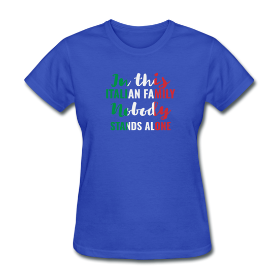 Italian family, nobody stands alone Women's T-Shirt - royal blue