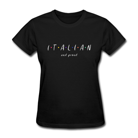 Italian and proud Women's T-Shirt - black