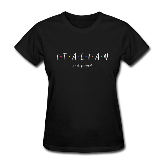 Italian and proud Women's T-Shirt - black