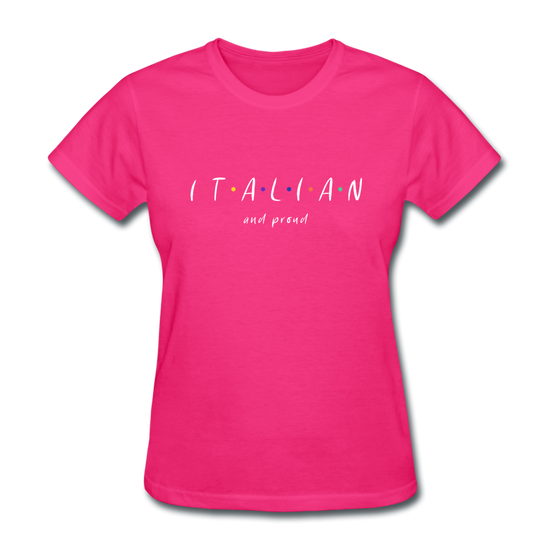 Italian and proud Women's T-Shirt - fuchsia