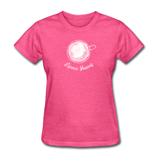 Esspresso yourself Women's T-Shirt - heather pink