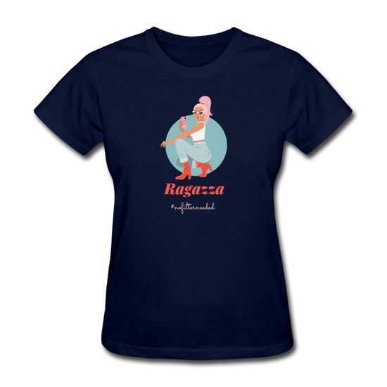 Ragazza, nofilterneeded Women's T-Shirt - navy