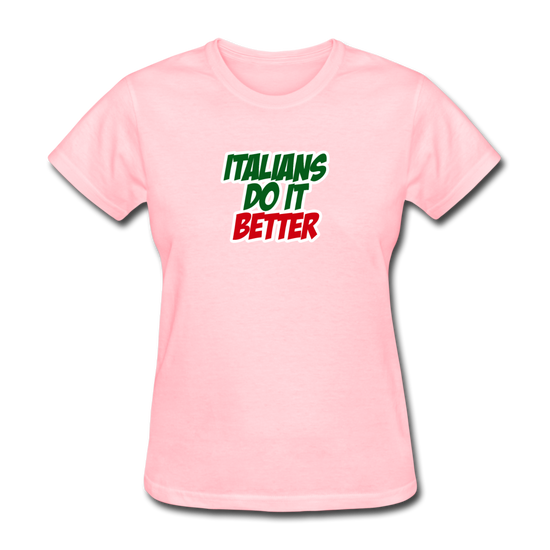 Italians do it better 2 Women's T-Shirt - pink