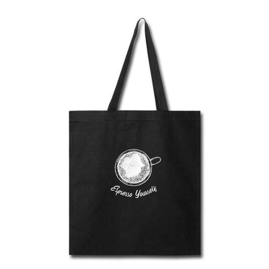 Espresso yourself Cotton Tote Bag - black