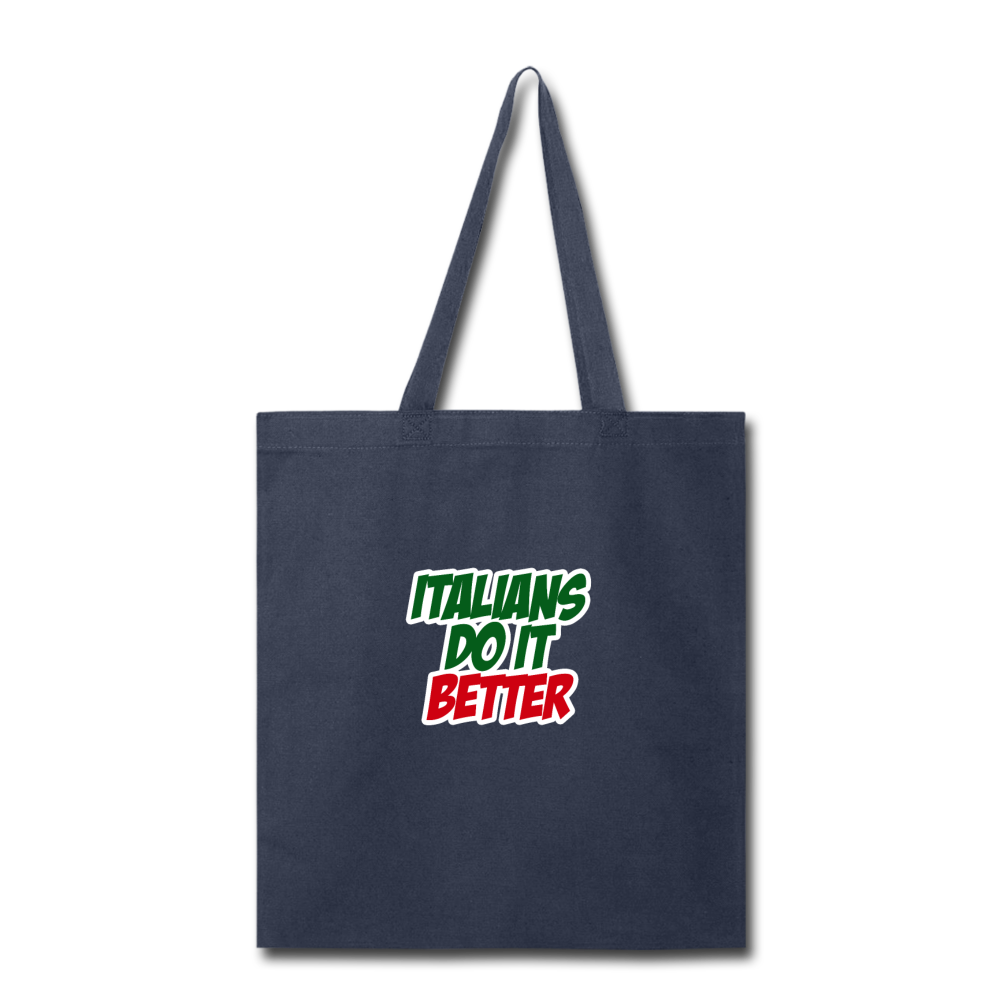 Italians do it better 2 Cotton Tote Bag - navy
