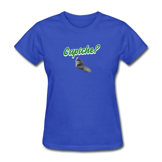 Capiche?  Women's T-Shirt - royal blue