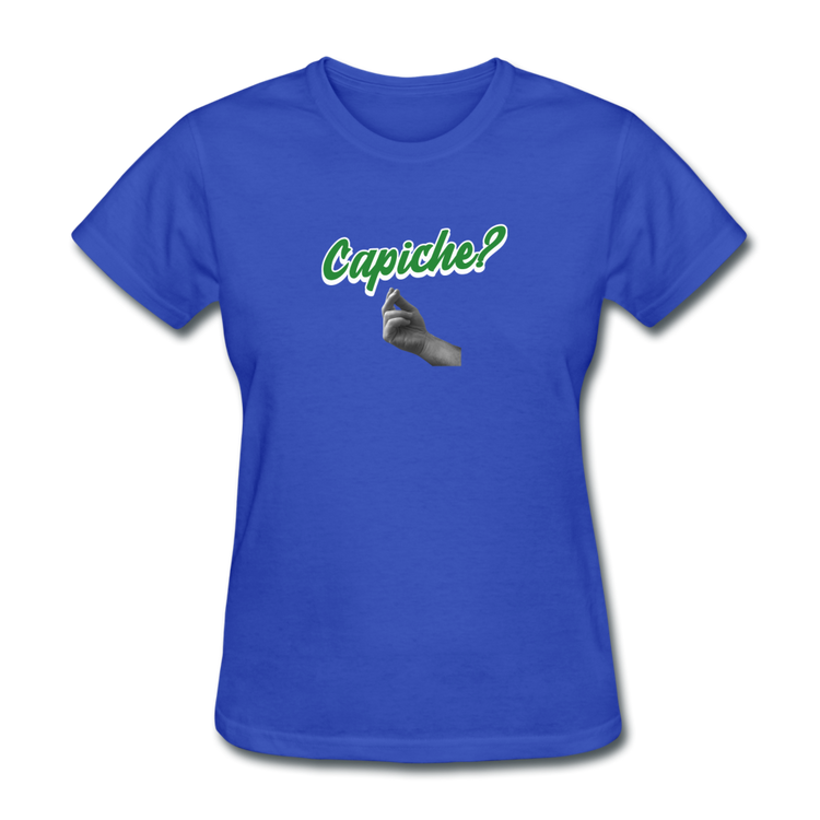 Capiche?  Women's T-Shirt - royal blue