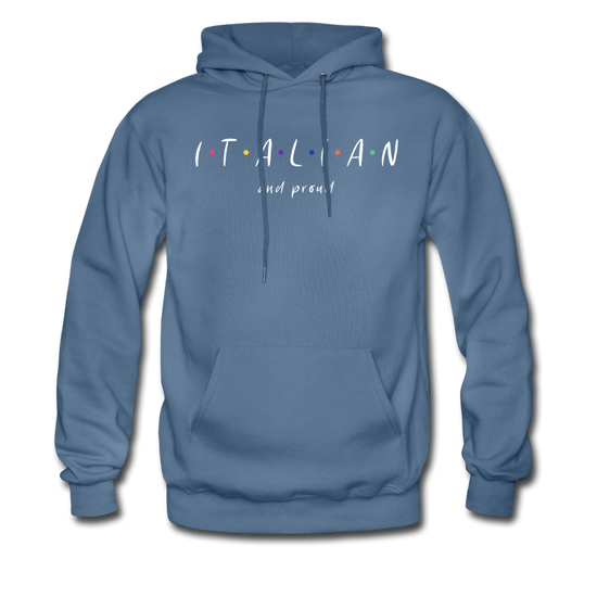 Italian and proud Unisex Hoodie - denim blue