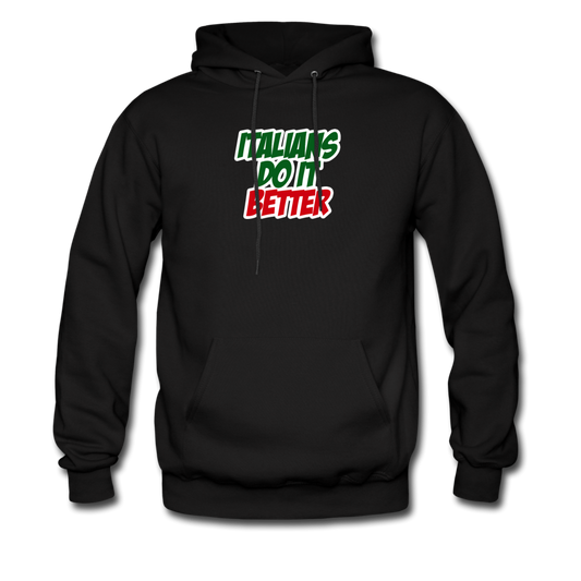 Italians do it better 2 Unisex Hoodie - black