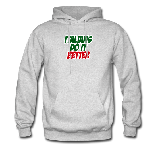 Italians do it better 2 Unisex Hoodie - ash