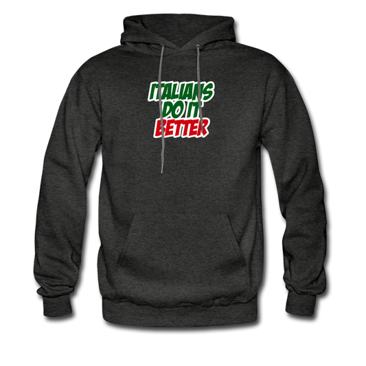 Italians do it better 2 Unisex Hoodie - charcoal gray